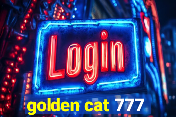 golden cat 777